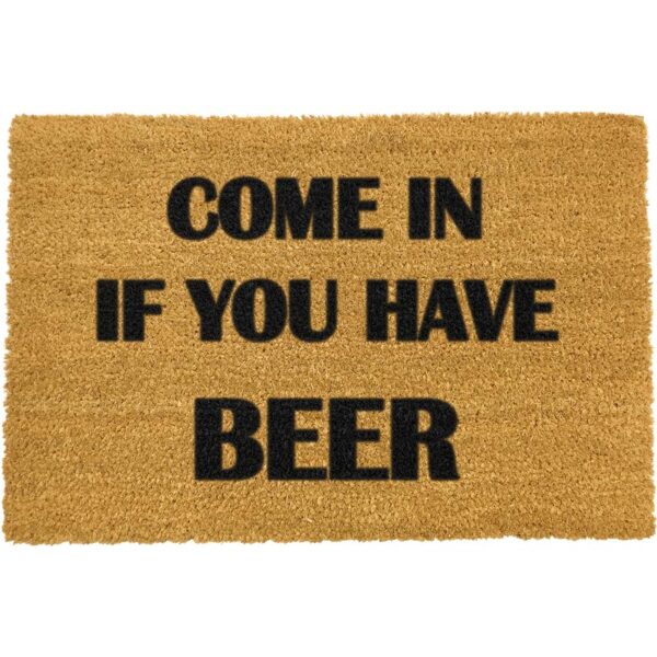 Come in if you have beer doormat