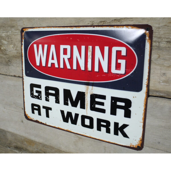 Warning Gamer at Work Metal Sign
