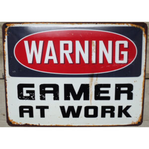 Warning Gamer at Work Sign