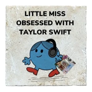 Little Miss Obsessed Taylor Swift Coaster