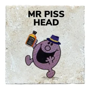 Mr Piss Head Stone Coaster