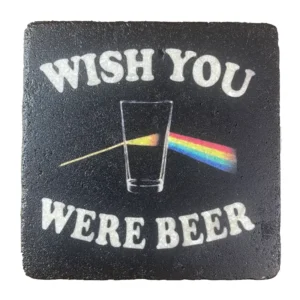 Wish You Were Beer Stone Coaster